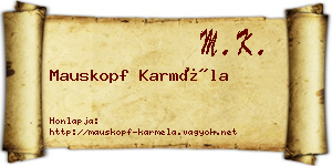 Mauskopf Karméla névjegykártya